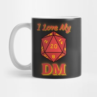 I Love My DM Mug